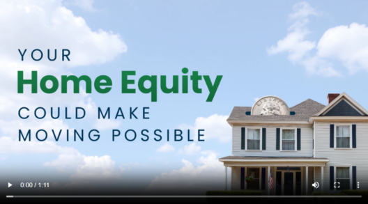 Your Home Equity Could Make Moving Possible
