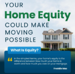 Your Home Equity Could Make Moving Possible